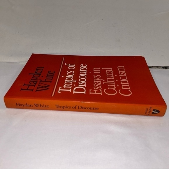 Book Paperback:Tropics of Discourse:Essays in Cultural Criticism by:Hayden White - Picture 3 of 5